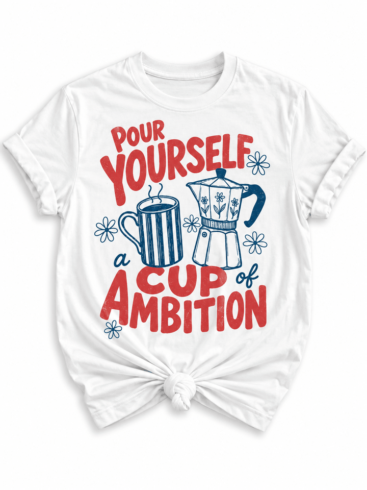 Plus/Reg Short Sleeve "Pour Yourself a Cup of Ambition" Graphic Tee - Freckled Poppy