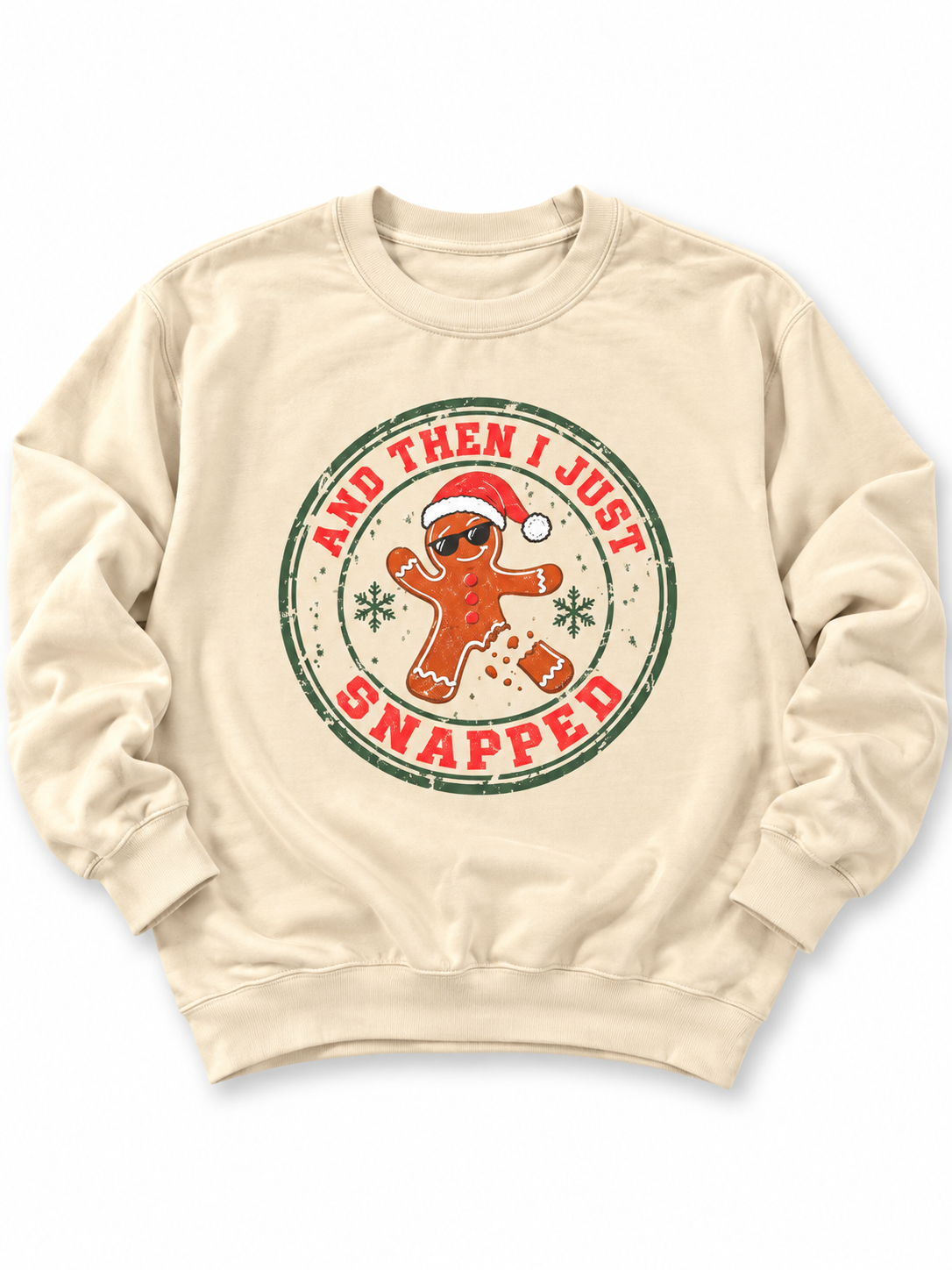 Plus/Reg Long Sleeve "And Then I Just Snapped" Christmas Graphic Sweatshirt