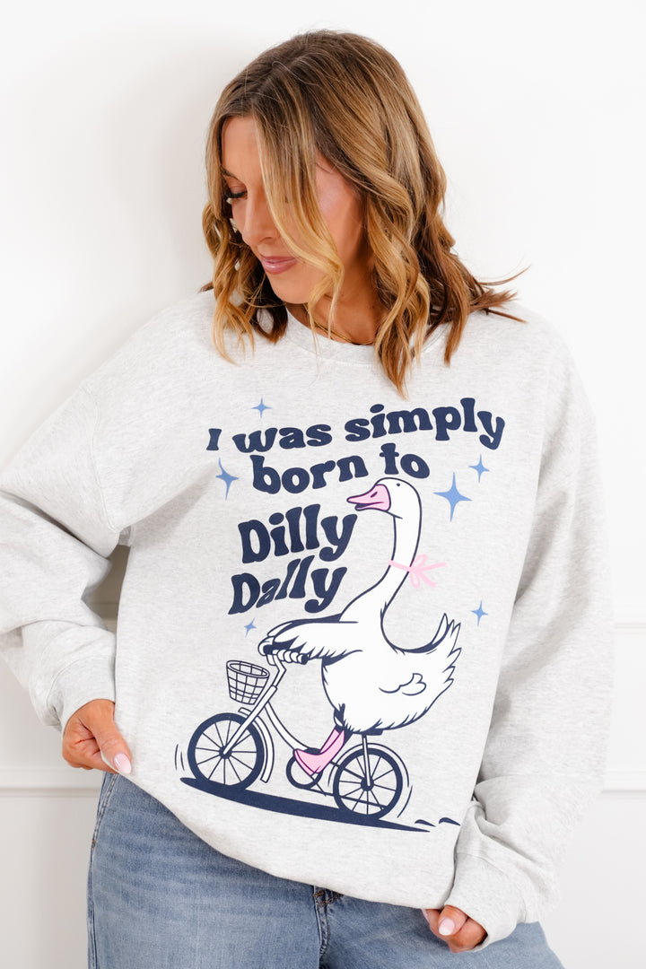 Restock! Long Sleeve "Born To Dilly Dally" Pullover Sweatshirt - Freckled Poppy