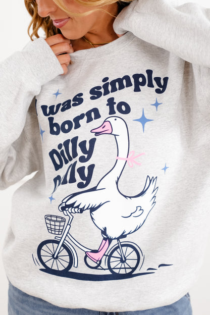 Restock! Long Sleeve "Born To Dilly Dally" Pullover Sweatshirt - Freckled Poppy