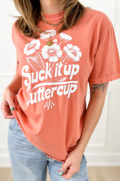 Plus/Reg Short Sleeve "Suck It Up Buttercup" Graphic Tee - Freckled Poppy